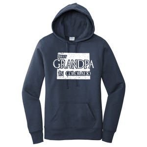 Best Grandpa In Colorado Funny Grandpa Gift Women's Pullover Hoodie