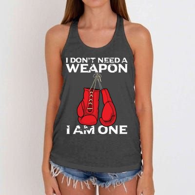 Boxing Gloves I Dont Need A Weapon Combat Boxer Women's Knotted Racerback Tank