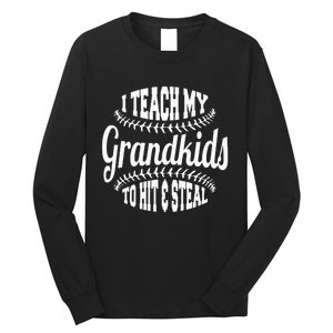 Baseball Grandpa I Teach My Grand To Hit And Steal Long Sleeve Shirt