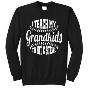 Baseball Grandpa I Teach My Grand To Hit And Steal Sweatshirt