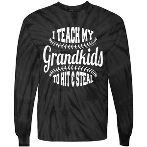 Baseball Grandpa I Teach My Grand To Hit And Steal Tie-Dye Long Sleeve Shirt