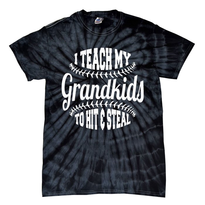 Baseball Grandpa I Teach My Grand To Hit And Steal Tie-Dye T-Shirt