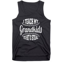 Baseball Grandpa I Teach My Grand To Hit And Steal Tank Top