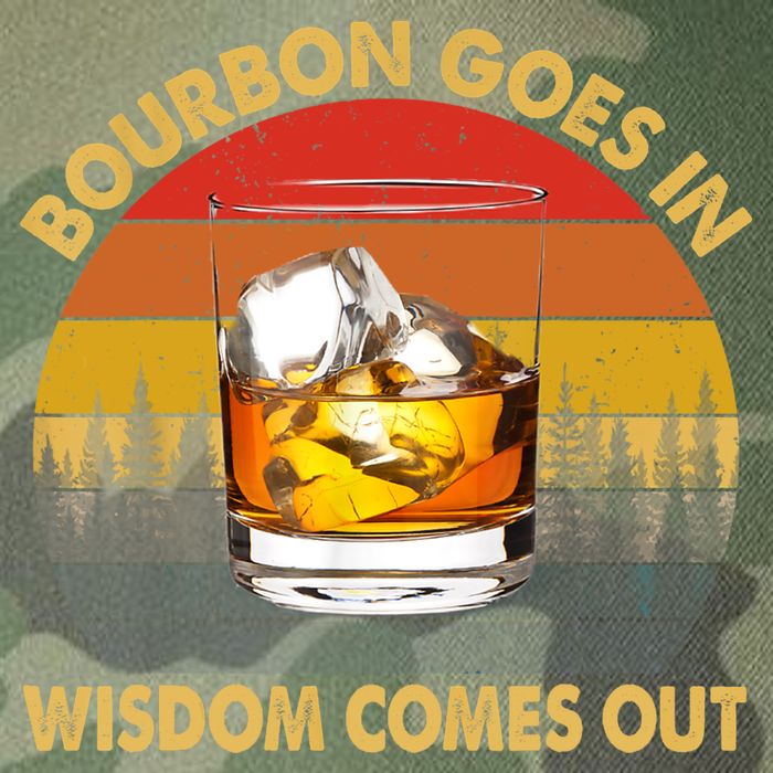 Bourbon Goes In Wisdom Comes Out Funny Bourbon S Lover TShirt Legacy Tie Dye Trucker Hat