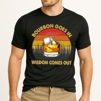Bourbon Goes In Wisdom Comes Out Funny Bourbon S Lover TShirt Performance Shirt
