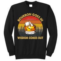 Bourbon Goes In Wisdom Comes Out Funny Bourbon S Lover TShirt Sweatshirt