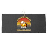 Bourbon Goes In Wisdom Comes Out Funny Bourbon S Lover TShirt Large Microfiber Waffle Golf Towel