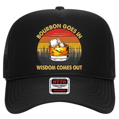 Bourbon Goes In Wisdom Comes Out Funny Bourbon S Lover TShirt Trucker Hat