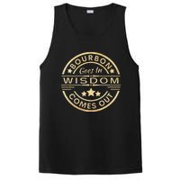 Bourbon Goes In Wisdom Comes Out Funny Drinking PosiCharge Competitor Tank