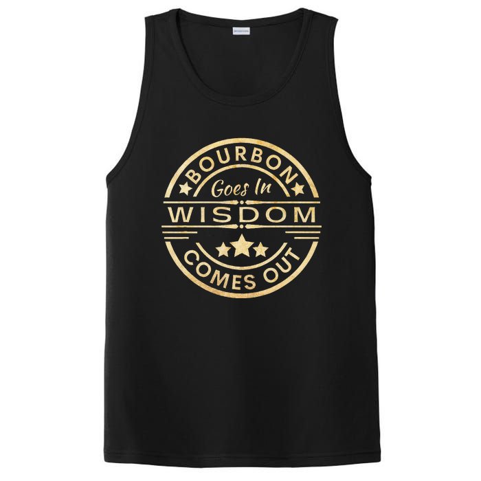 Bourbon Goes In Wisdom Comes Out Funny Drinking PosiCharge Competitor Tank