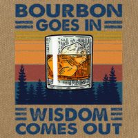 Bourbon Goes In Wisdom Comes Out Bourbon Drinking Lover Cotton Canvas Backpack