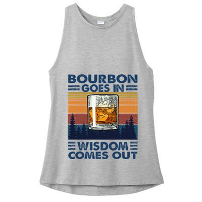 Bourbon Goes In Wisdom Comes Out Bourbon Drinking Lover Ladies PosiCharge Tri-Blend Wicking Tank