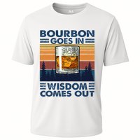 Bourbon Goes In Wisdom Comes Out Bourbon Drinking Lover Performance Shirt