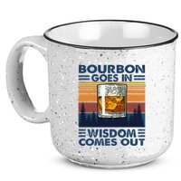 Bourbon Goes In Wisdom Comes Out Bourbon Drinking Lover 15oz Campfire Ceramic Mug