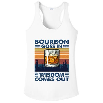 Bourbon Goes In Wisdom Comes Out Bourbon Drinking Lover Ladies PosiCharge Competitor Racerback Tank