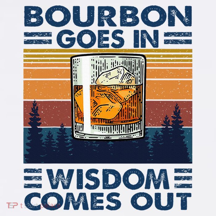 Bourbon Goes In Wisdom Comes Out Bourbon Drinking Lover Youth Performance Sprint T-Shirt