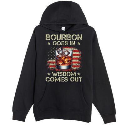 Bourbon Goes In Wisdom Comes Out Whiskey Usa Flag Vintage Premium Pullover Hoodie