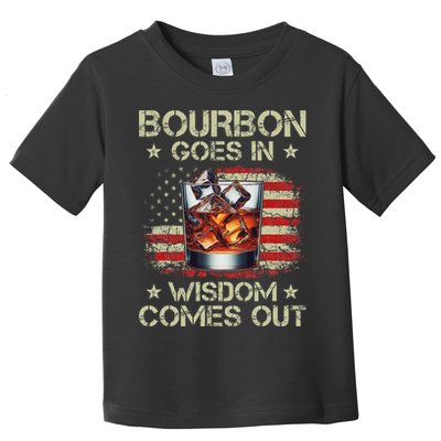 Bourbon Goes In Wisdom Comes Out Whiskey Usa Flag Vintage Toddler T-Shirt
