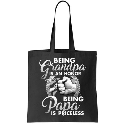 Being Grandpa Is An Honor Being Papa Is Priceless Bag
