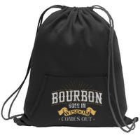 Bourbon Goes In Wisdom Comes Out Vintage Sweatshirt Cinch Pack Bag