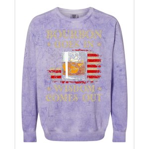 Bourbon Goes In Wisdom Comes Out Funny Drinking Colorblast Crewneck Sweatshirt