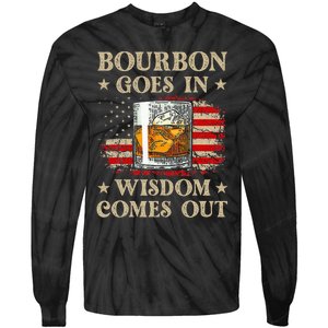 Bourbon Goes In Wisdom Comes Out Funny Drinking Tie-Dye Long Sleeve Shirt