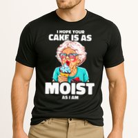 Baking Grandma I Hope Your Cake Is As Moist As I Am Gag Performance Shirt
