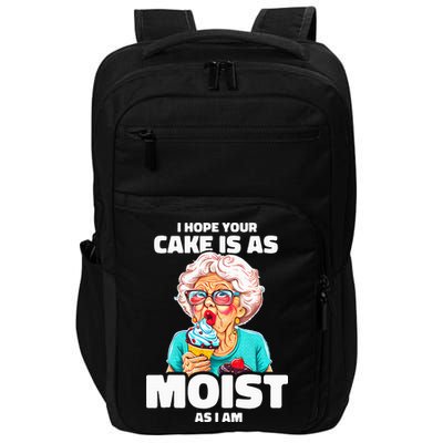 Baking Grandma I Hope Your Cake Is As Moist As I Am Gag Impact Tech Backpack
