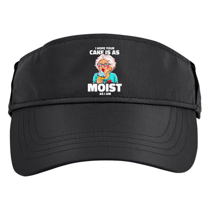 Baking Grandma I Hope Your Cake Is As Moist As I Am Gag Adult Drive Performance Visor
