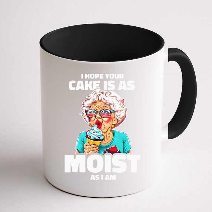 Baking Grandma I Hope Your Cake Is As Moist As I Am Gag Mug