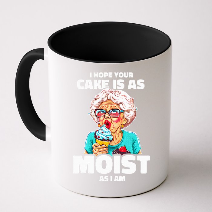 Baking Grandma I Hope Your Cake Is As Moist As I Am Gag Mug
