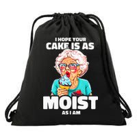 Baking Grandma I Hope Your Cake Is As Moist As I Am Gag Drawstring Bag
