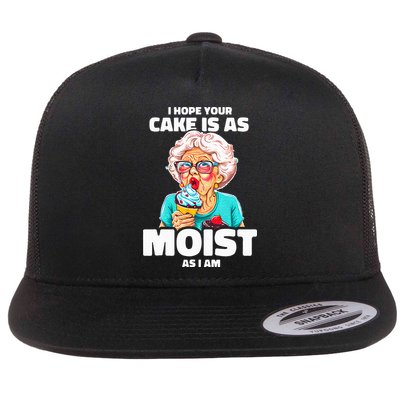 Baking Grandma I Hope Your Cake Is As Moist As I Am Gag Flat Bill Trucker Hat