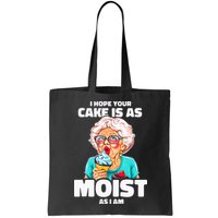 Baking Grandma I Hope Your Cake Is As Moist As I Am Gag Bag