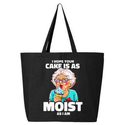 Baking Grandma I Hope Your Cake Is As Moist As I Am Gag 25L Jumbo Tote