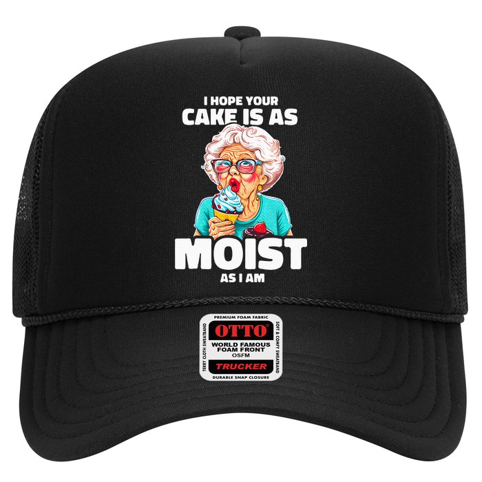 Baking Grandma I Hope Your Cake Is As Moist As I Am Gag Hat
