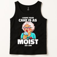 Baking Grandma I Hope Your Cake Is As Moist As I Am Gag Tank Top