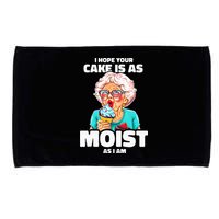 Baking Grandma I Hope Your Cake Is As Moist As I Am Gag Microfiber Hand Towel