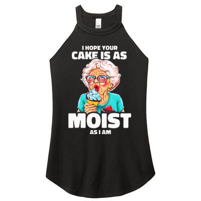 Baking Grandma I Hope Your Cake Is As Moist As I Am Gag Women's Perfect Tri Rocker Tank