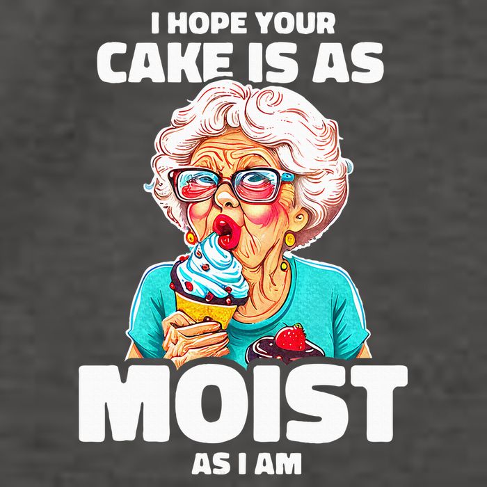 Baking Grandma I Hope Your Cake Is As Moist As I Am Gag Vector Backpack