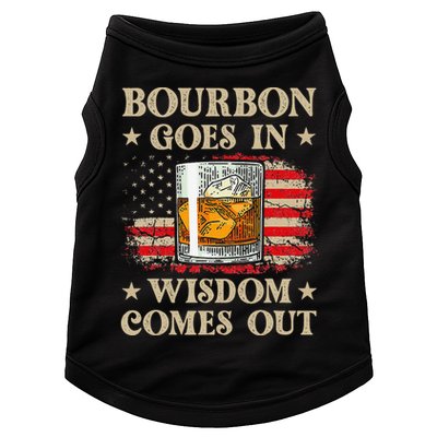 Bourbon Goes In Wisdom Comes Out Funny Drinking Doggie Tank