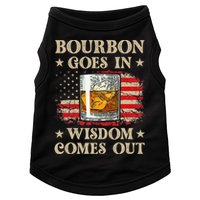Bourbon Goes In Wisdom Comes Out Funny Drinking Doggie Tank
