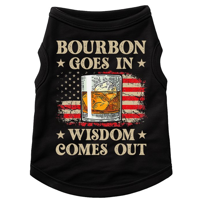 Bourbon Goes In Wisdom Comes Out Funny Drinking Doggie Tank