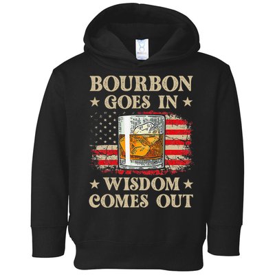 Bourbon Goes In Wisdom Comes Out Funny Drinking Toddler Hoodie