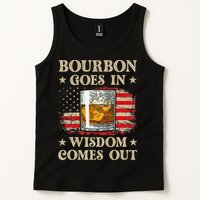 Bourbon Goes In Wisdom Comes Out Funny Drinking Tank Top