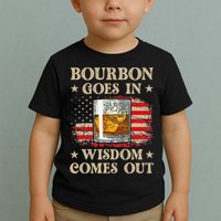 Bourbon Goes In Wisdom Comes Out Funny Drinking Toddler T-Shirt