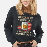 Bourbon Goes In Wisdom Comes Out Funny Drinking Cropped Pullover Crew
