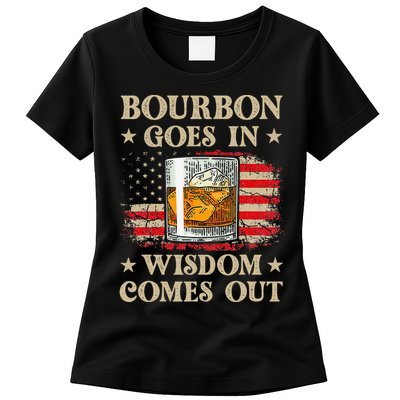 Bourbon Goes In Wisdom Comes Out Funny Drinking Womens T-Shirt
