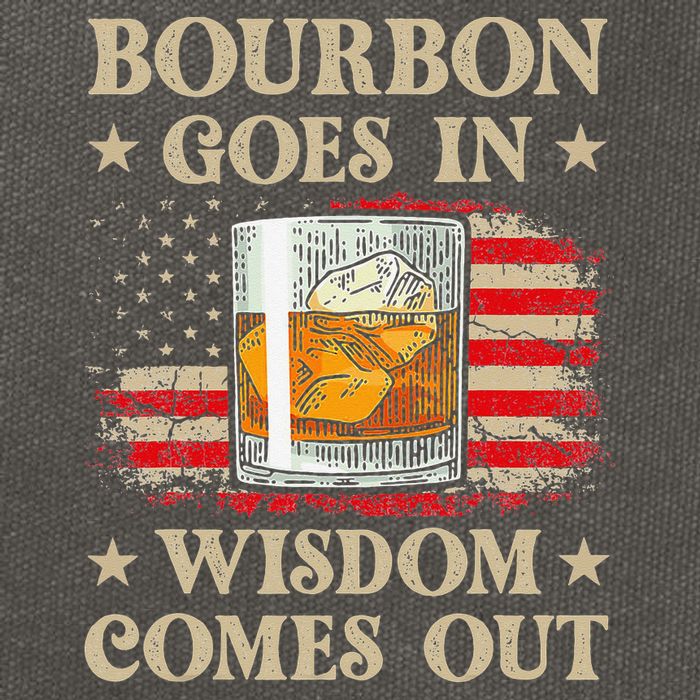 Bourbon Goes In Wisdom Comes Out Funny Drinking Cotton Canvas Backpack
