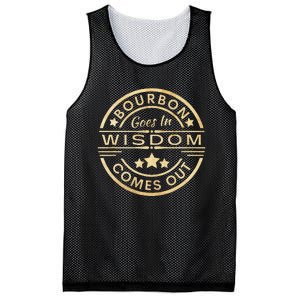 Bourbon Goes In Wisdom Comes Out Funny Drinking Mesh Reversible Basketball Jersey Tank